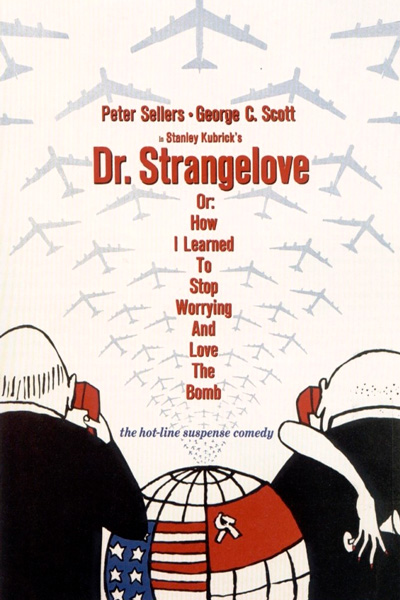 Постер к фильму Доктор Стрейнджлав, или Как я научился не волноваться и полюбил атомную бомбу