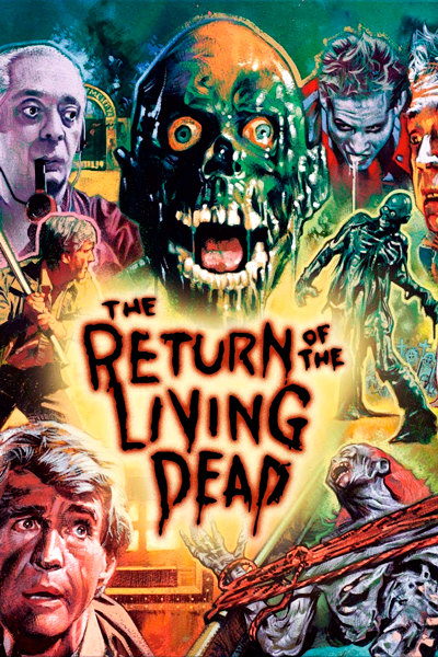 Постер к фильму Возвращение живых мертвецов