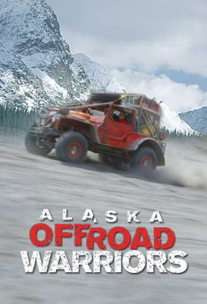 Постер к фильму Аляска: Войны по бездорожью